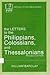 The Letters to the Philippians, Colossians, and Thessalonians