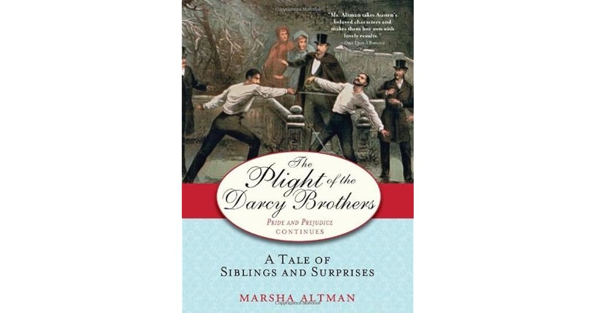 The Plight of the Darcy Brothers A Tale of Siblings and Surprises by