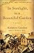 In Sunlight, in a Beautiful Garden by Kathleen Cambor