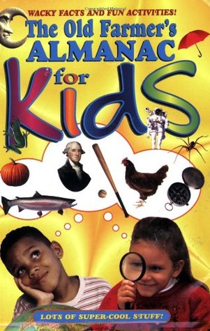 The Old Farmer's Almanac For Kids (Paperback)