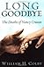 Long Goodbye by William H. Colby