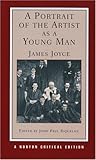 A Portrait of the Artist As a Young Man by James Joyce A Portrait of the Artist As a Young Man by James Joyce