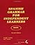 Spanish Grammar for Independent Learners