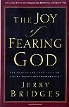 The Joy of Fearing God by Jerry Bridges