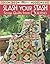 Slash Your Stash: Scrap Qui...