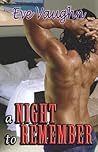 A Night to Remember by Eve Vaughn