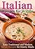 Italian Recipes for Winter: Easy Traditional and Modern Italian Recipes for Hearty Meals