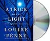 A Trick of the Light by Louise Penny