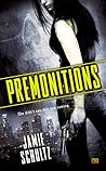 Premonitions by Jamie Schultz