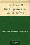 The Tales Of The Heptameron, Vol. II. (of V.)