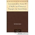 Les Misérables, Tome IV: L'idylle rue Plumet et l'épopée rue Saint-Denis
