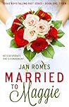 Married to Maggie by Jan Romes Married to Maggie by Jan Romes