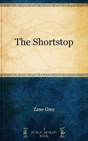 The Shortstop (Kindle Edition)