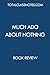 Study Guide & Outline: Much Ado About Nothing