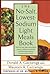 The No-Salt, Lowest-Sodium Light Meals Book by Donald A. Gazzaniga