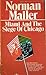 Miami and the Siege of Chicago by Norman Mailer