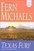 Texas Fury (Texas, #3)