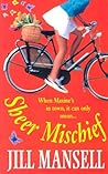Sheer Mischief by Jill Mansell