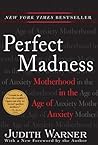Perfect Madness: ...