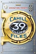Operation Trinity (The 39 Clues: The Cahill Files, #1)
