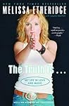 The Truth Is . . . by Melissa Etheridge