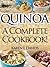 Quinoa: A Complete Cookbook!