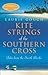 Kite Strings of the Southern Cross by laurie-gough