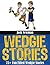 Wedgie Stories by Josh Newman