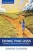 Living Two Lives by Joanne Fleisher