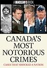 Canada's Most Notorious Crimes