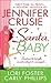 Santa, Baby by Jennifer Crusie