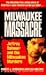 Milwaukee Massacre by Robert J. Dvorchak