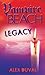 Legacy (Vampire Beach, #4)