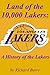 Land of the 10,000 Lakers by Richard Barry
