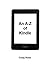 An A-Z of Kindle