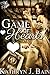 Game of Hearts by Kathryn J. Bain