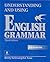 Understanding and Using English Grammar: With Answer Key
