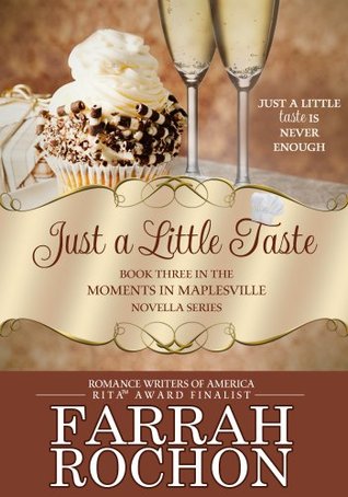 Just A Little Taste (Moments in Maplesville, #3)
