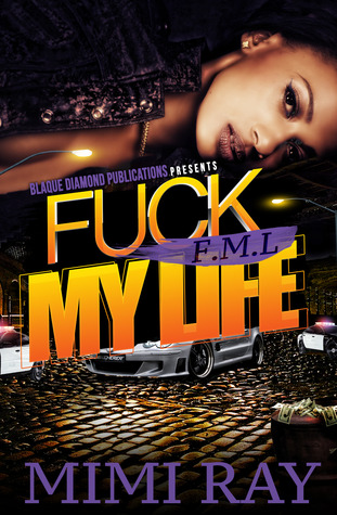 FML: Fuck My Life (Part 1)