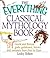 The Everything Classical My...