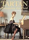 Tartan: Romancing the Plaid