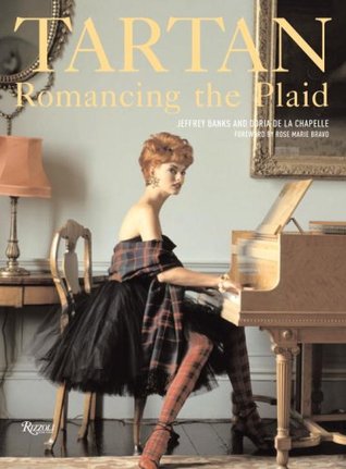 Tartan: Romancing the Plaid (Hardcover)