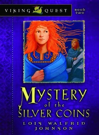Mystery of the Silver Coins (Viking Quest, #2)