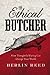 The Ethical Butcher by Berlin Reed