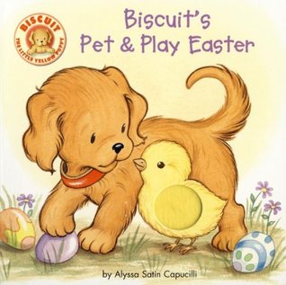 Biscuit's Pet & Play Easter: A Touch & Feel Book (Board Book)