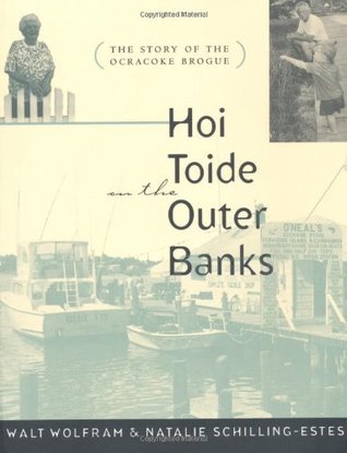 Hoi Toide on the Outer Banks: The Story of the Ocracoke Brogue