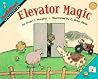 Elevator Magic by Stuart J. Murphy