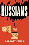 Russians: The Peo...
