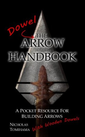 The Dowel Arrow Handbook