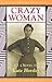 Crazy Woman by Kate Horsley